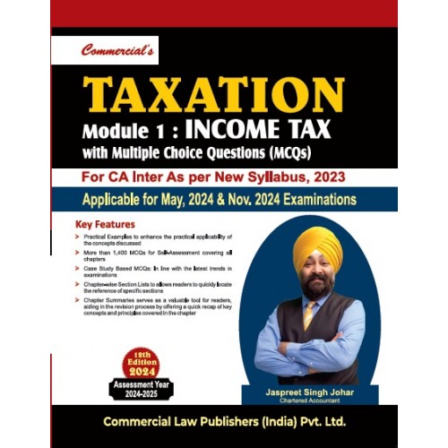 Commercial's Taxation Module 1: Income Tax With MCQs for CA Inter May 2024 Exam [New Syllabus] by CA. Jaspreet Singh Johar